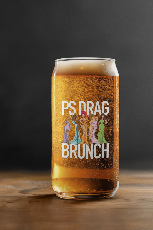 PS Drag Brunch Beer Can Glass