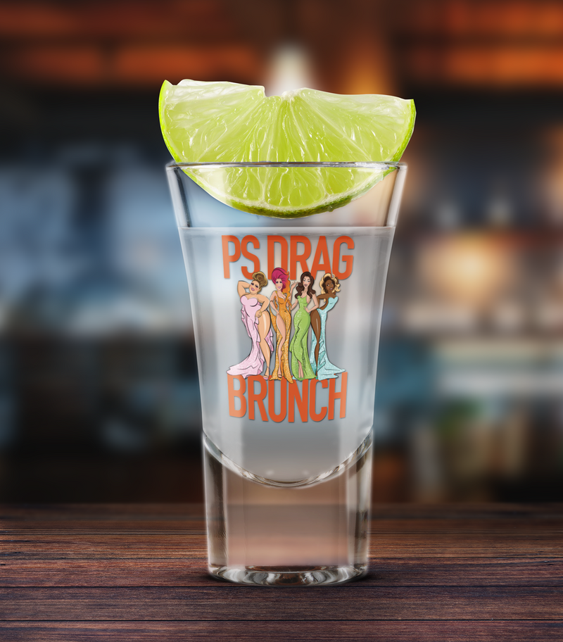 Load image into Gallery viewer, PS Drag Brunch 2oz Shot Glass
