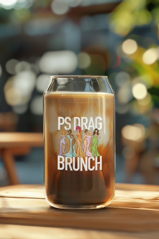 PS Drag Brunch Beer Can Glass